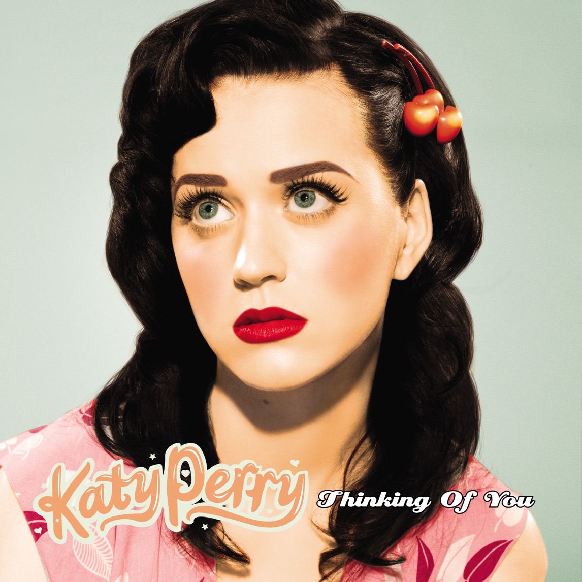 Katy Perry — Thinking Of You cover artwork