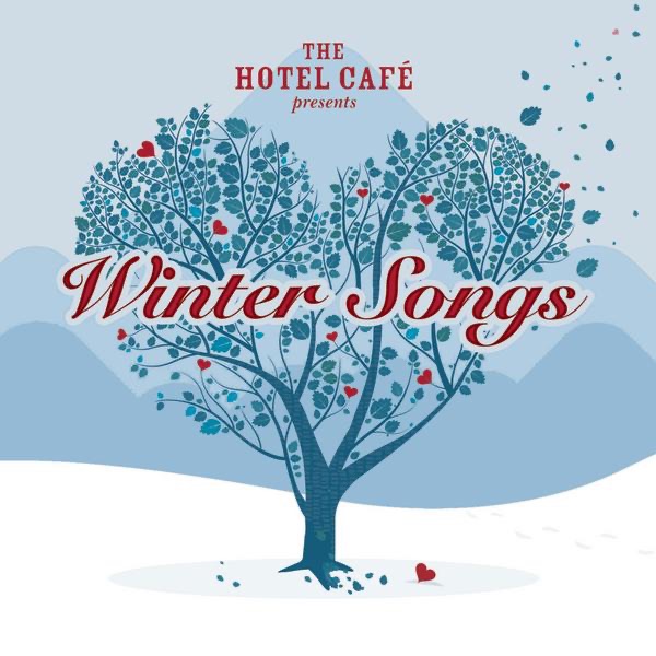 Various Artists — The Hotel Café presents... Winter Songs cover artwork