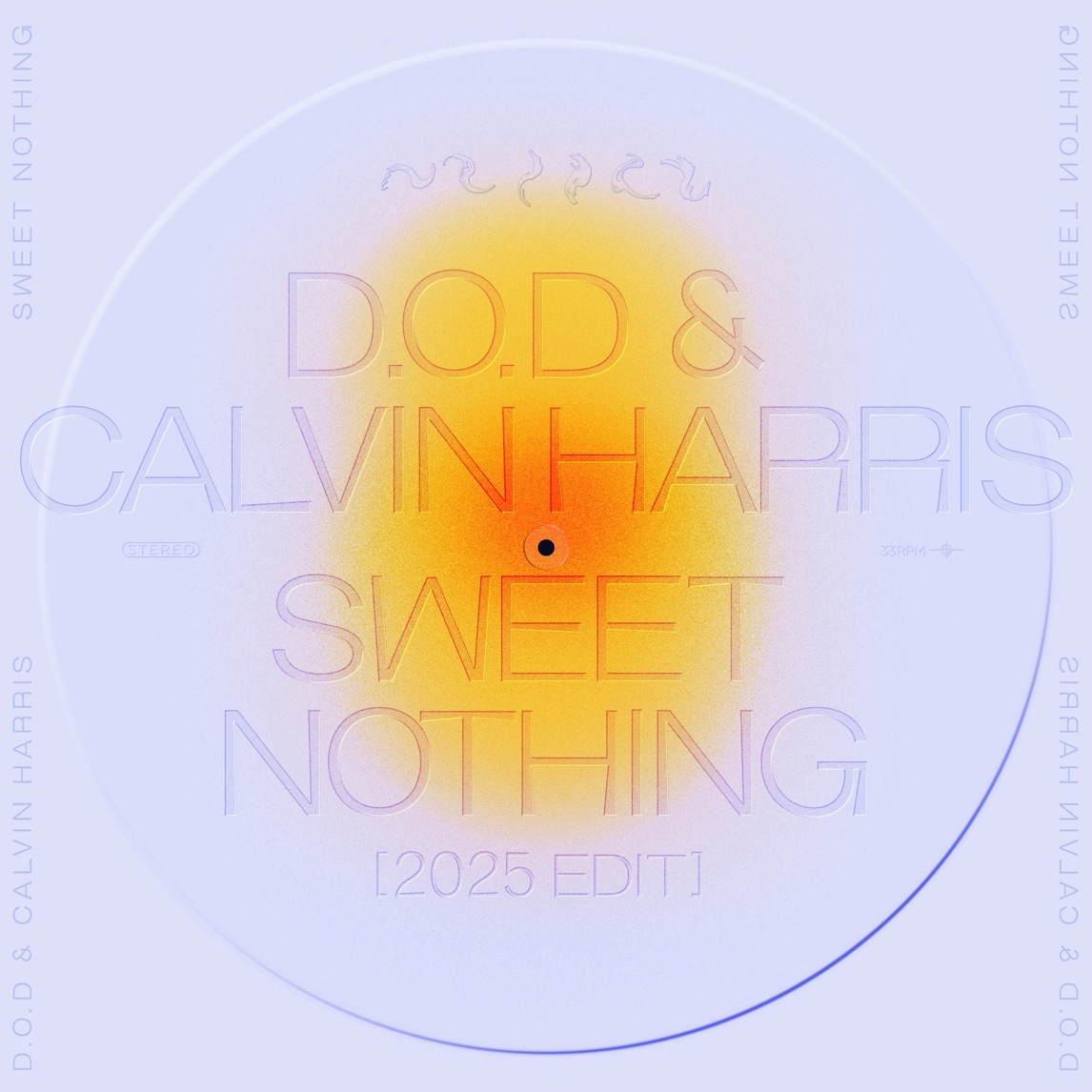 D.O.D & Calvin Harris ft. featuring Florence Welch Sweet Nothing (2025 Edit) cover artwork