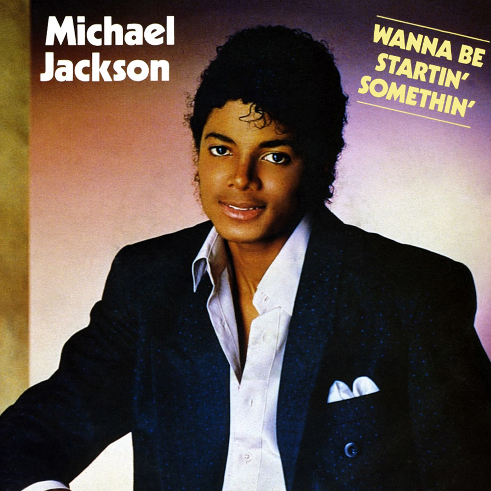 Michael Jackson — Wanna Be Startin' Somethin' cover artwork