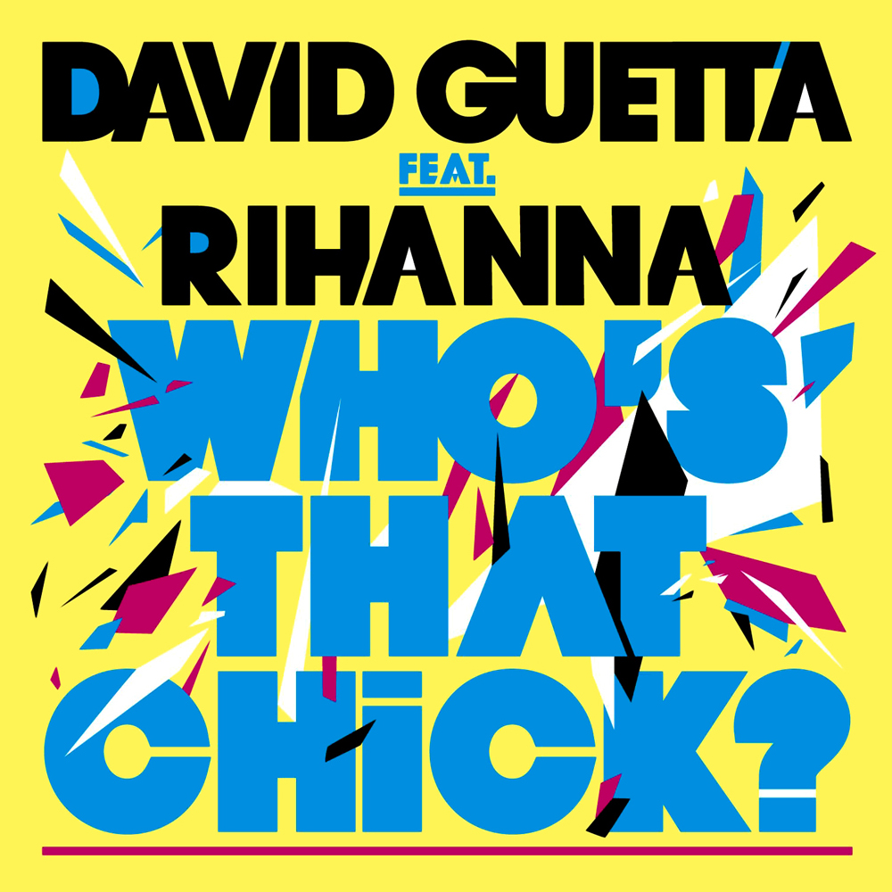 David Guetta featuring Rihanna — Who's That Chick? cover artwork
