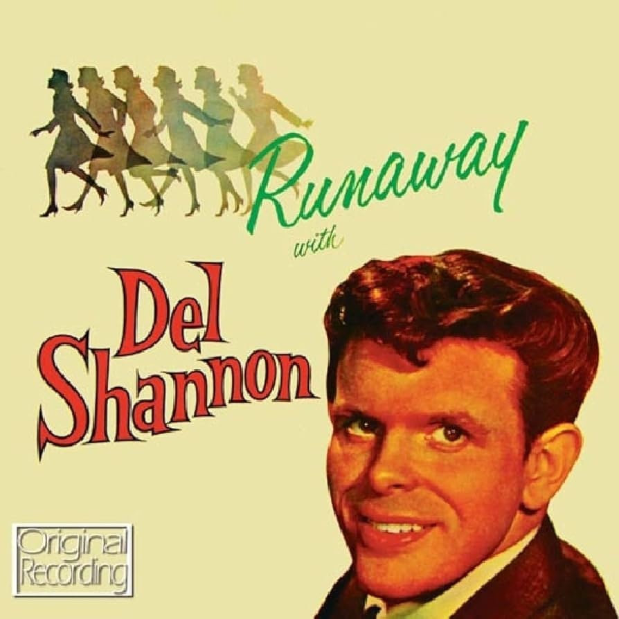 Del Shannon Runaway with Del Shannon cover artwork
