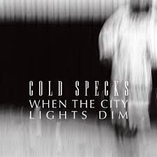 Cold Specks — When The City Lights Dim cover artwork