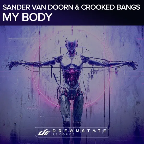 Sander van Doorn & Crooked Bangs — My Body cover artwork