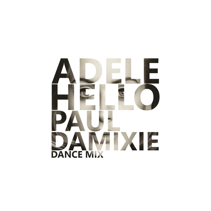 Adele — Hello (Paul Damixie Remix) cover artwork