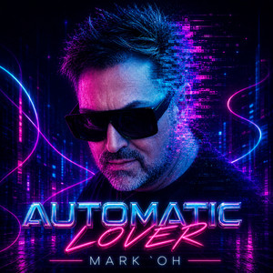 MARK OH — Automatic Lover cover artwork