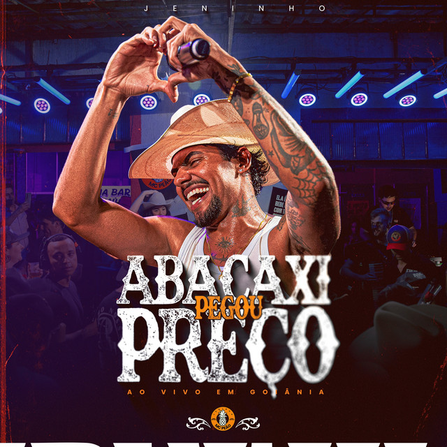 Jeninho Abacaxi Pegou Preço (Ao Vivo em Goiânia) Ep. 01 cover artwork