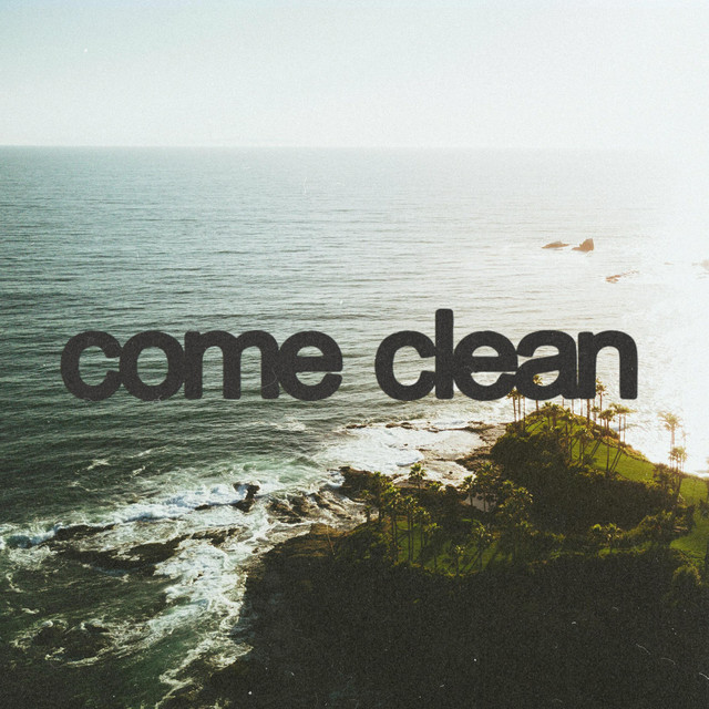 Our Last Night — Come Clean cover artwork