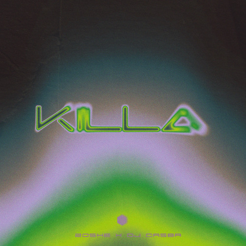 Zoshe & DJ Casba — Killa cover artwork