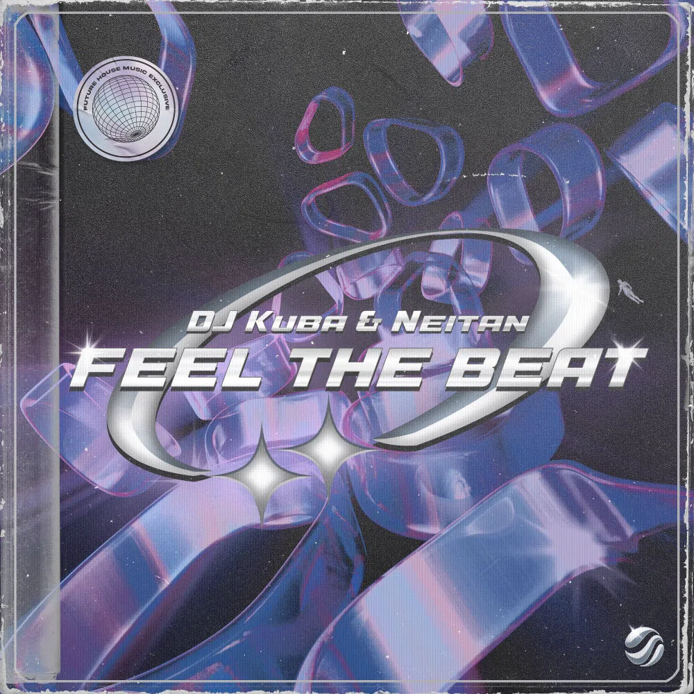 DJ Kuba &amp; Neitan — Feel The Beat cover artwork