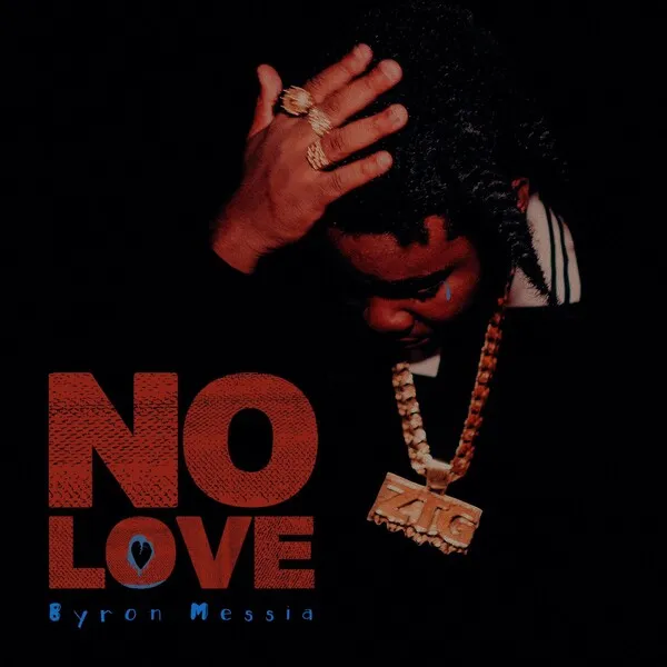 Byron Messia — No Love cover artwork
