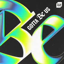 Trevor Jackson & Smino featuring Momo Boyd, Luke Borchelt, Sadie Rose Van, & VCU Black Awakening Choir — Gotta Be Us (Be The People) cover artwork