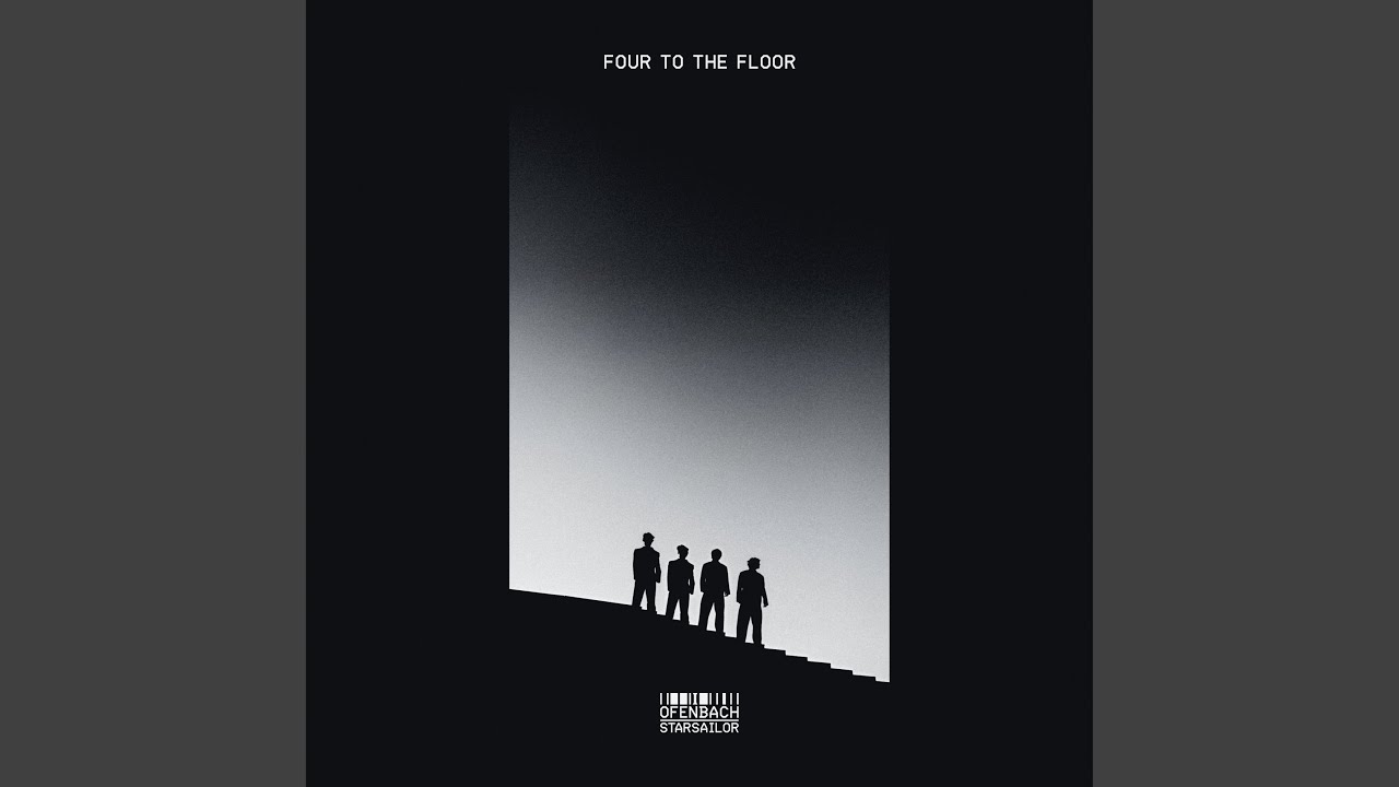 Ofenbach & Starsailor — Four To The Floor cover artwork