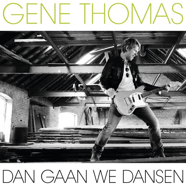 Gene Thomas — Dan Gaan We Dansen cover artwork