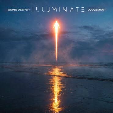 Going Deeper & Judgemxnt — Illuminate cover artwork