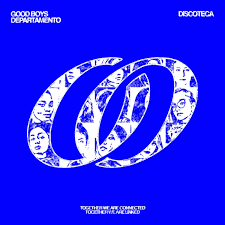 Goodboys & DEPARTAMENTO — DISCOTECA cover artwork