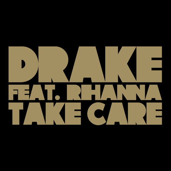 Drake featuring Rihanna — Take Care cover artwork