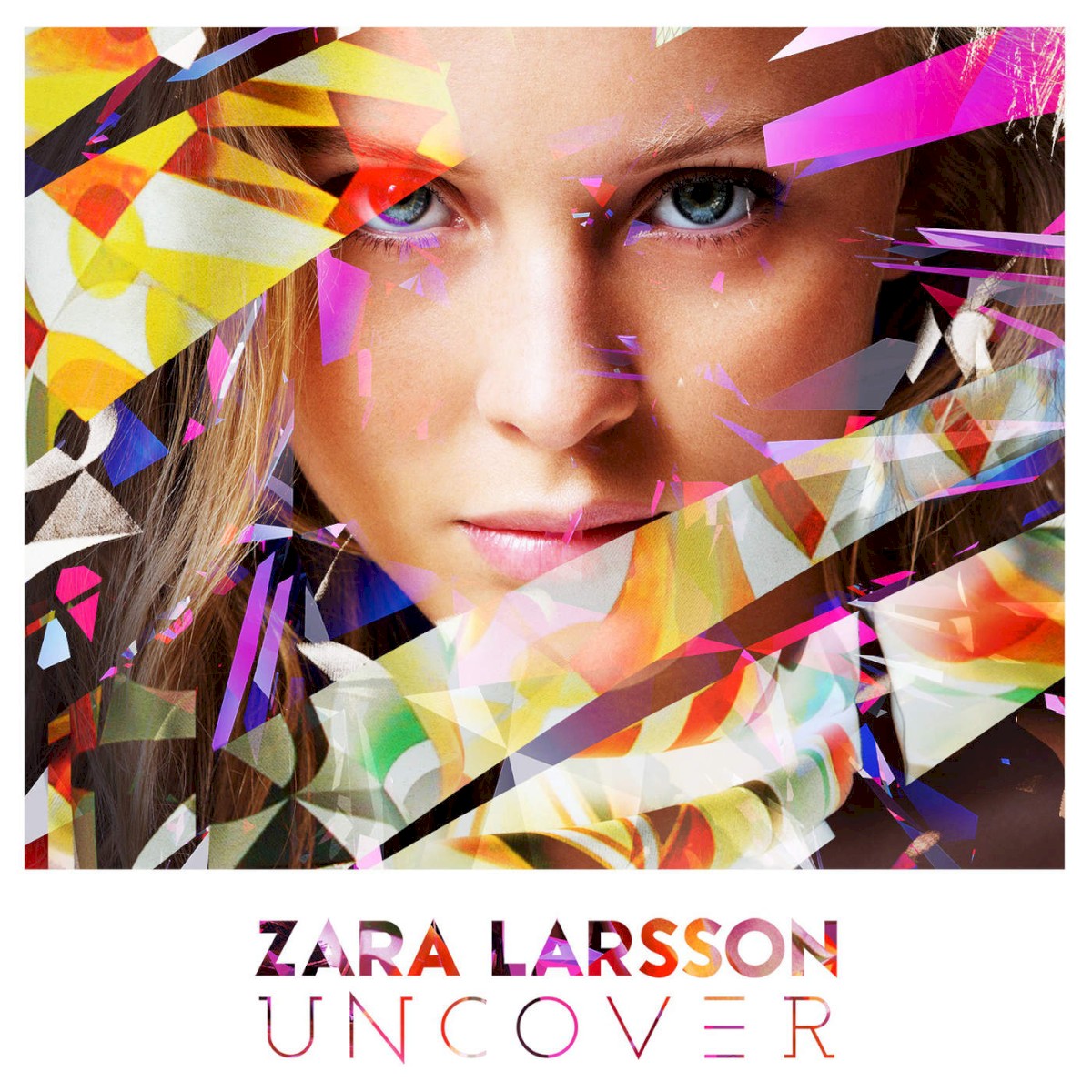 Zara Larsson — Uncover cover artwork