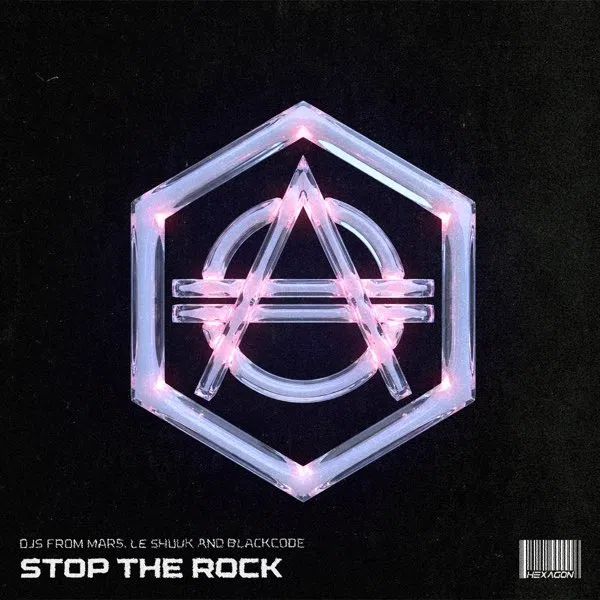 DJs from Mars, le Shuuk, & Blackcode — Stop The Rock cover artwork