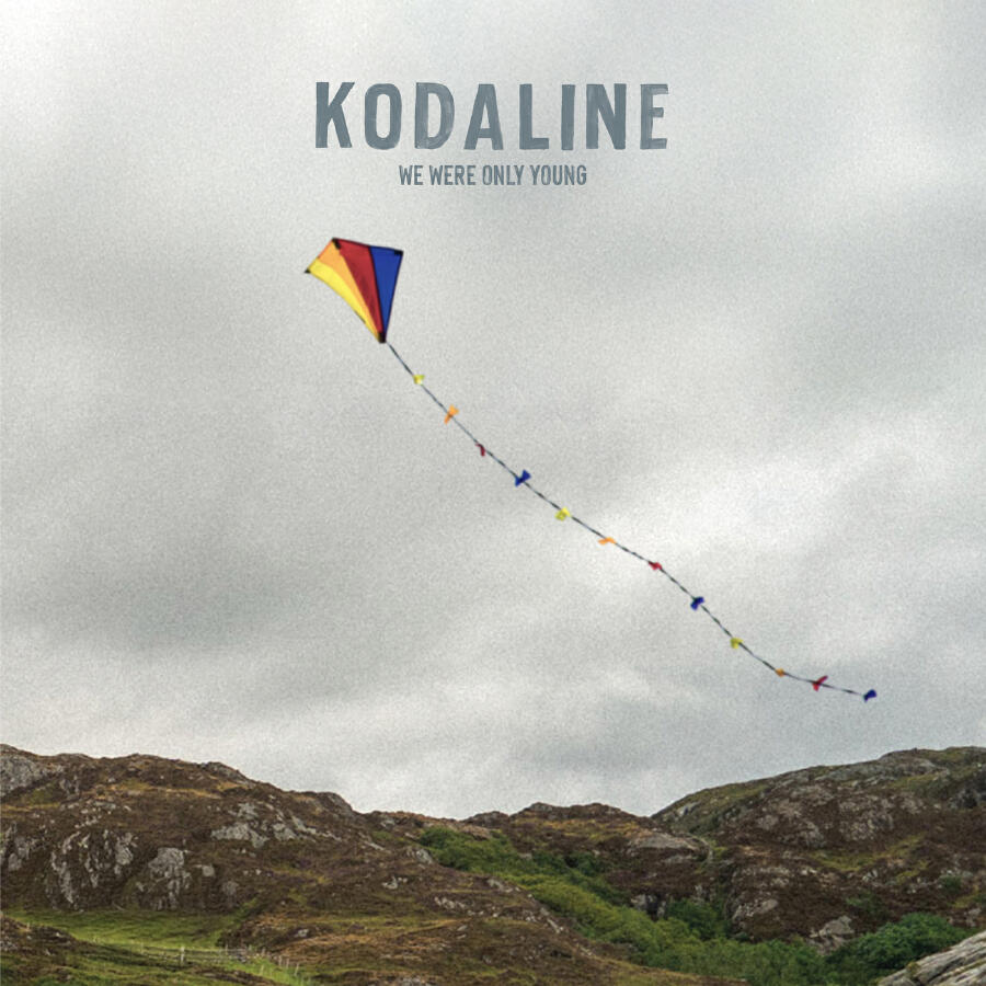 Kodaline — We Were Only Young cover artwork