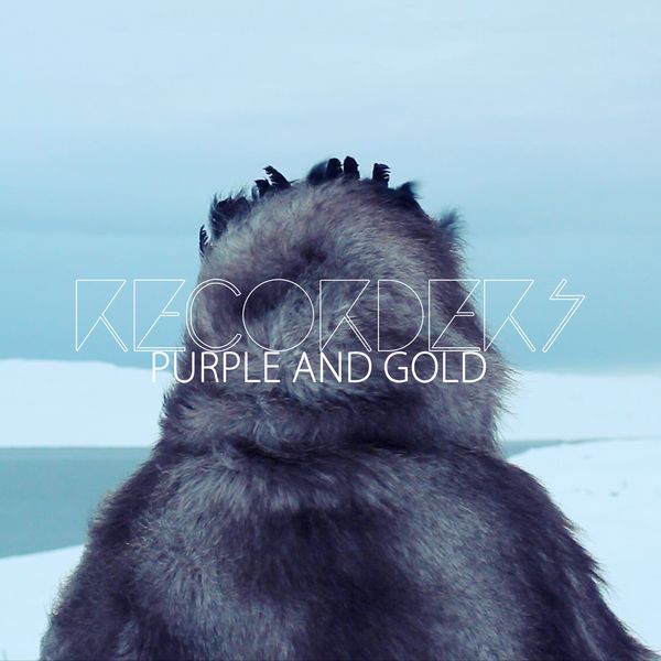 Recorders — Purple And Gold cover artwork