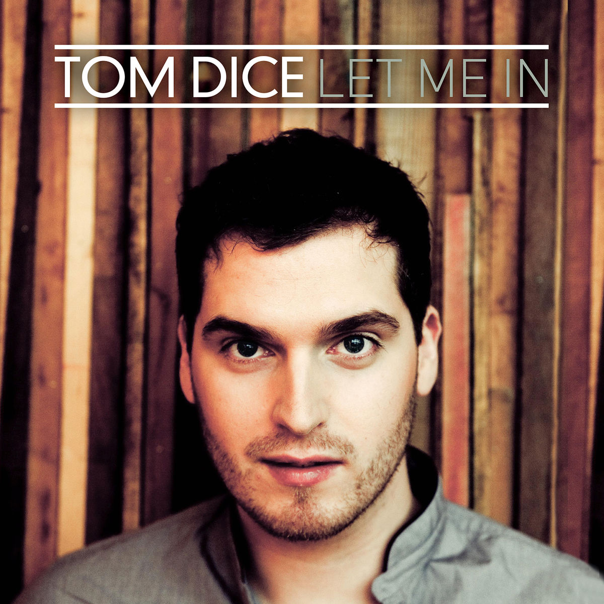 Tom Dice — Let Me In cover artwork