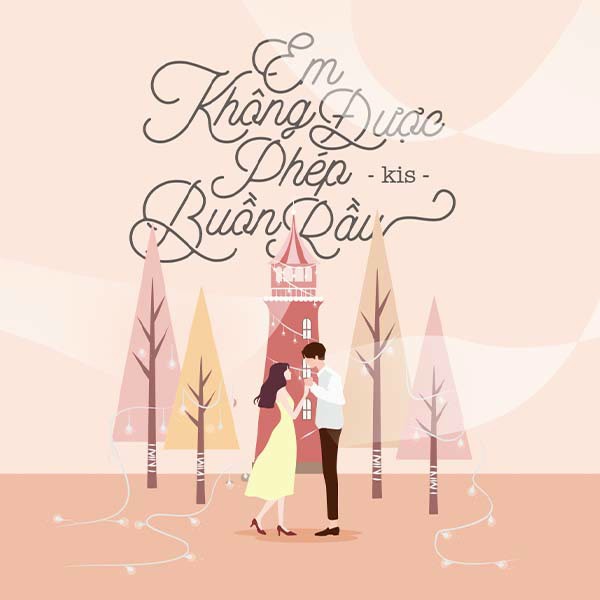 Kis — Em Không Được Phép Buồn Rầu cover artwork