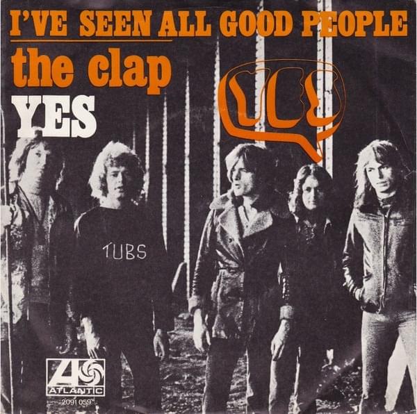 Yes — I've Seen All Good People cover artwork