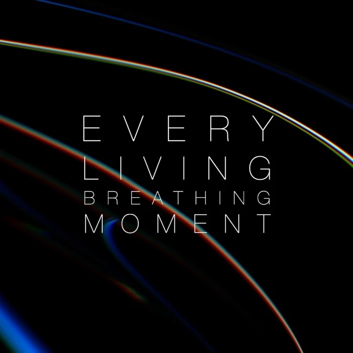 Grant Stellar — Every Living Breathing Moment cover artwork
