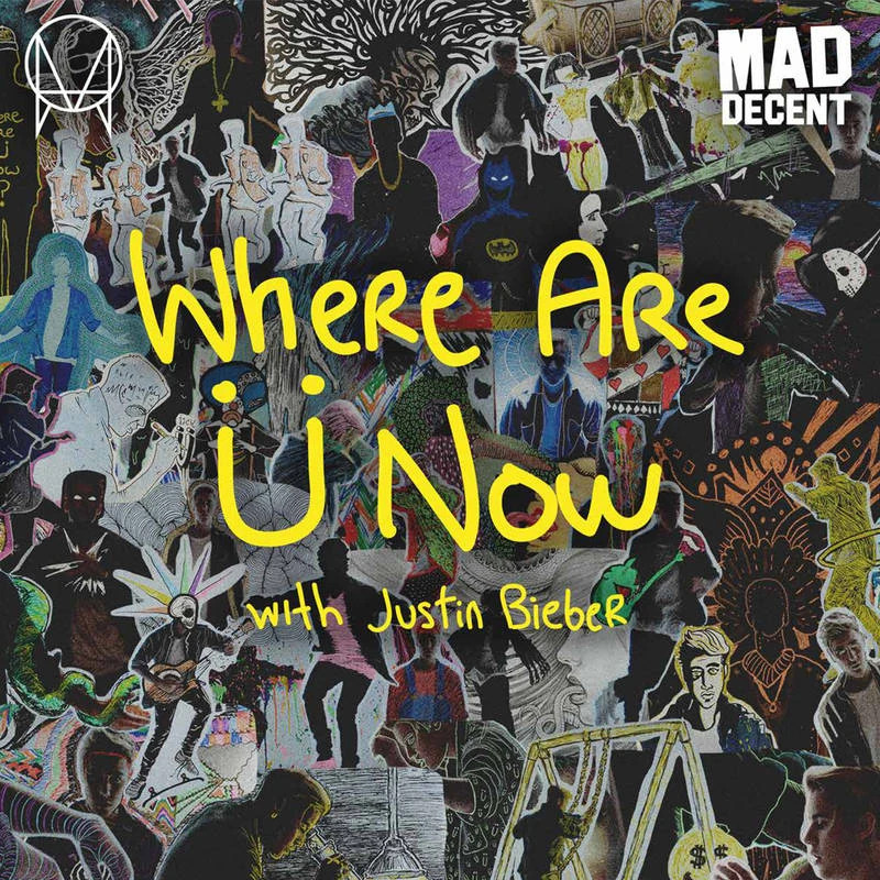 Jack Ü, Skrillex, Diplo, & Justin Bieber — Where Are Ü Now cover artwork