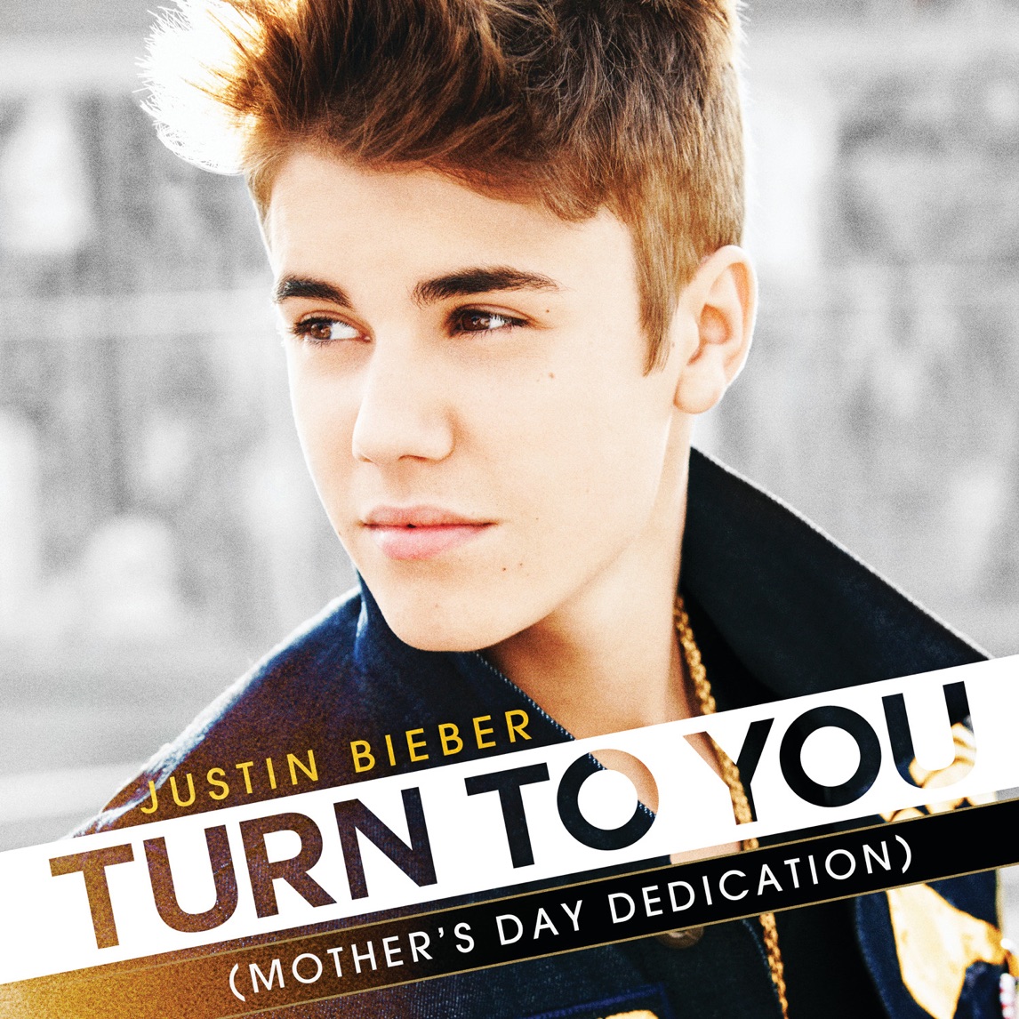 Justin Bieber — Turn To You (Mother's Day Dedication) cover artwork