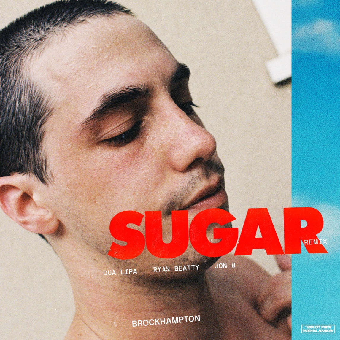 BROCKHAMPTON featuring Dua Lipa — SUGAR (Remix) cover artwork