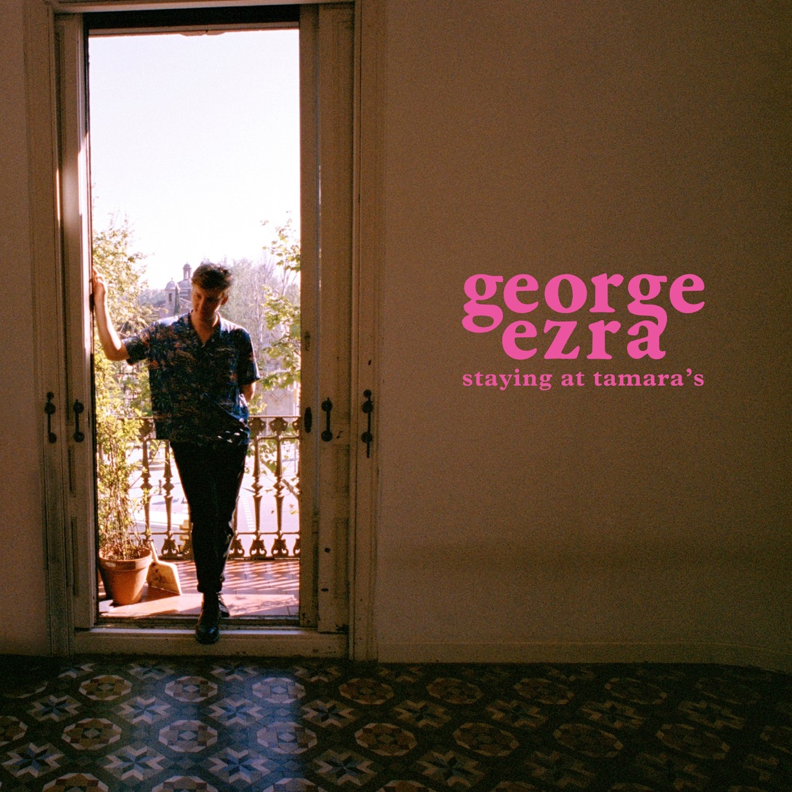 George Ezra — Staying at Tamara's cover artwork