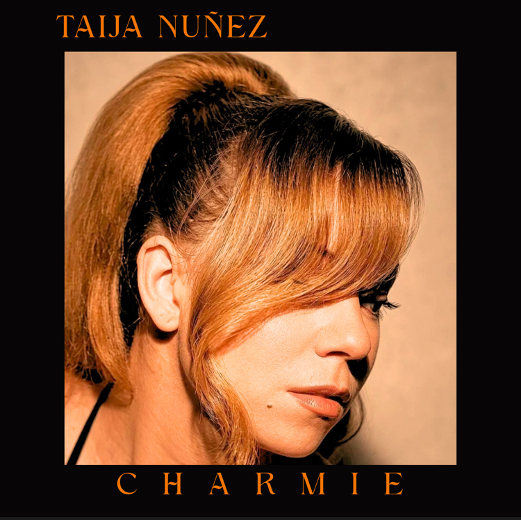 Taija Nunez — Charmie cover artwork