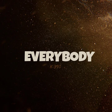 K-391 — Everybody cover artwork