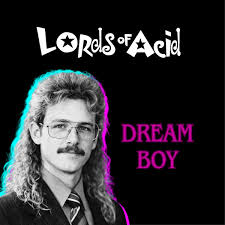 Lords of Acid — Dream Boy cover artwork