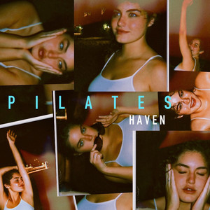 HAVEN — PILATES cover artwork