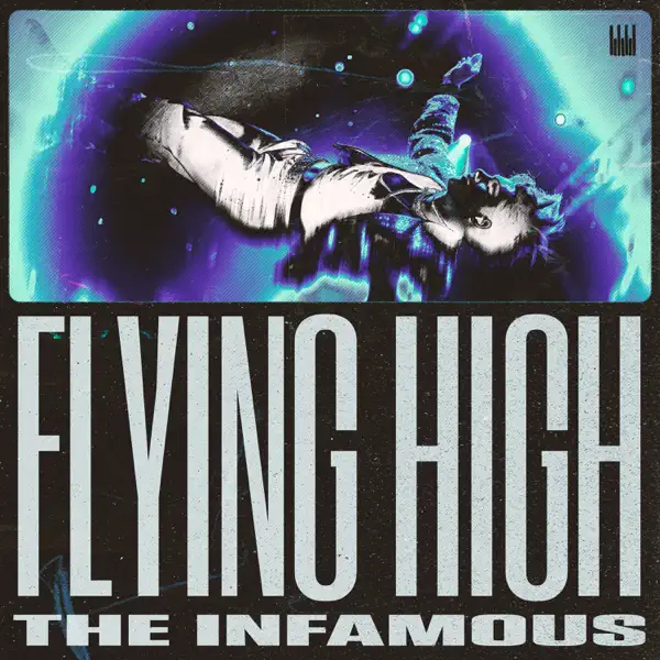 The Infamous — Flying High cover artwork