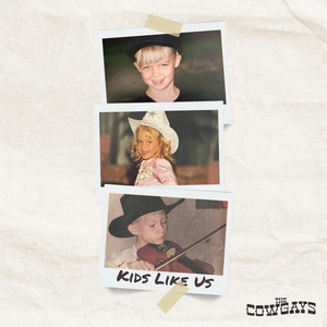 The Cowgays — Kids Like Us cover artwork