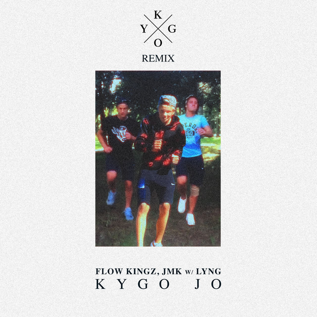 Kygo, Flow Kingz, JMK, & Lyng — Kygo Jo - Kygo Remix cover artwork