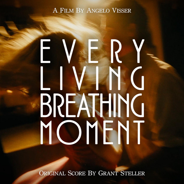 Grant Stellar Every Living Breathing Moment cover artwork