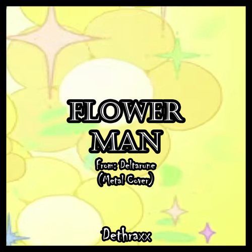 Dethraxx, CeLilly, & Joris Pabor Flower Man cover artwork