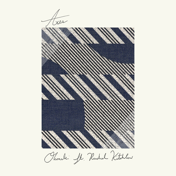 Okonski featuring Rachel Kitchlew — Axes cover artwork