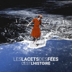Les Lacets des Fées C'est l'histoire cover artwork