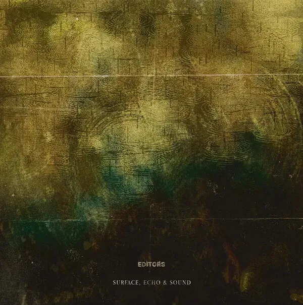 Editors — Surface, Echo &amp; Sound cover artwork