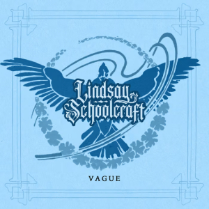 Lindsay Schoolcraft — Vague cover artwork