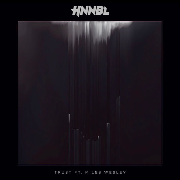 HNNBL featuring Miles Wesley — Trust cover artwork