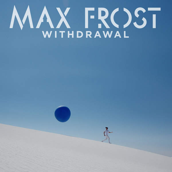 Max Frost Withdrawal cover artwork