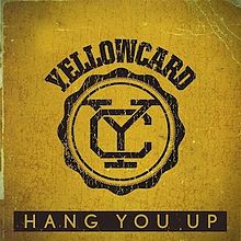 Yellowcard — Hang You Up cover artwork
