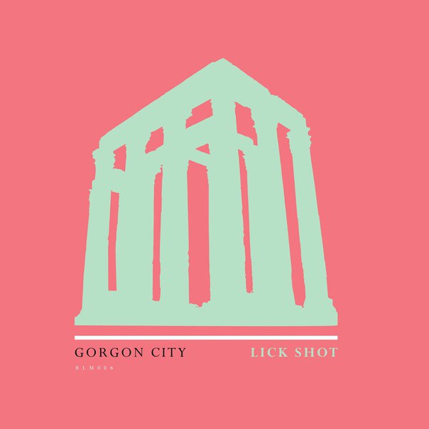 Gorgon City Lick Shot cover artwork